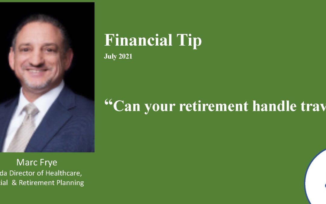 Can your retirement handle travel? – 2021