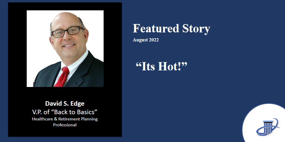 It’s Hot! – August 2022