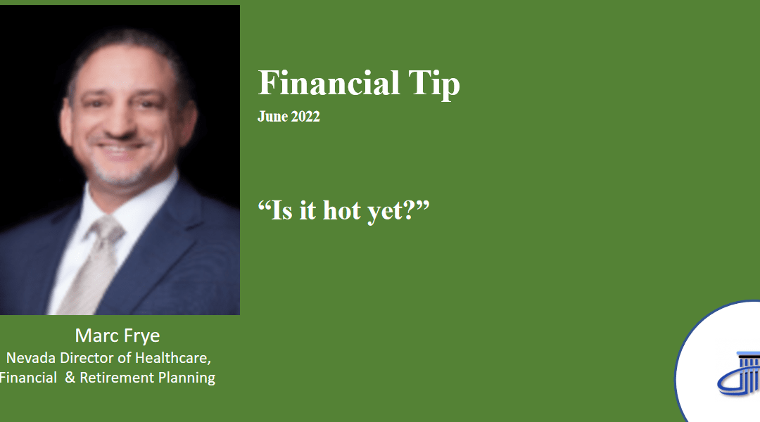 Is it hot yet? – June 2022