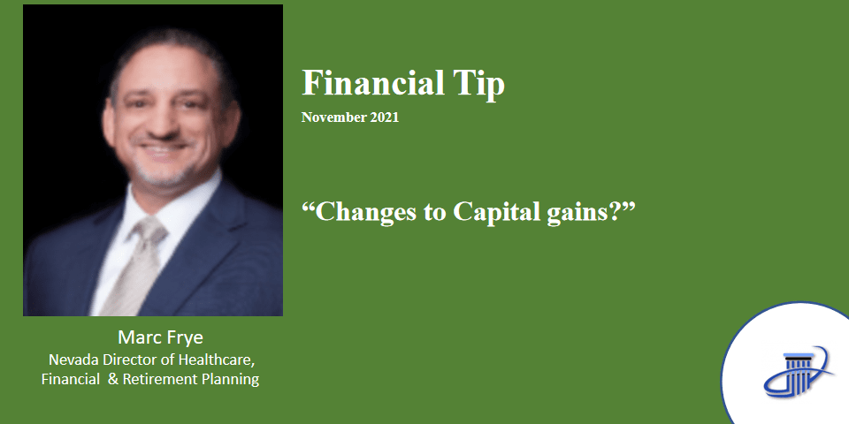 Changes to Capital Gains Tax – 2021