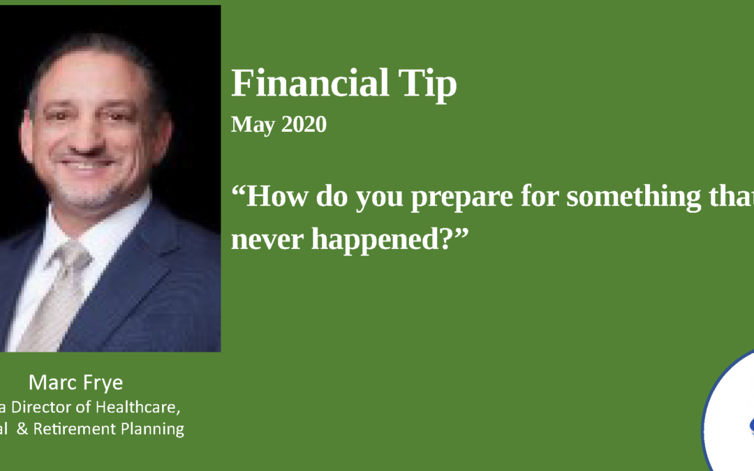 How to prepare for something that hasn’t happened before – 2020