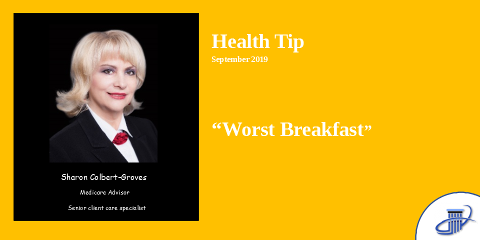 Worst breakfast foods… 2019